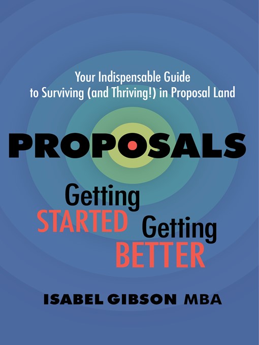 Title details for Proposals: Getting Started, Getting Better by Isabel Gibson - Available